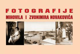 Fotografije Mihovila i Zvonimira Novakovića