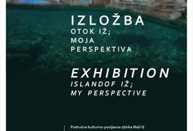 IZLOŽBA „OTOK IŽ; MOJA PERSPEKTIVA