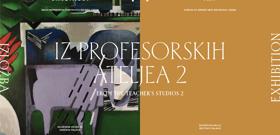 OTVORENA IZLOŽBA - IZ PROFESORSKIH ATELJEA 2