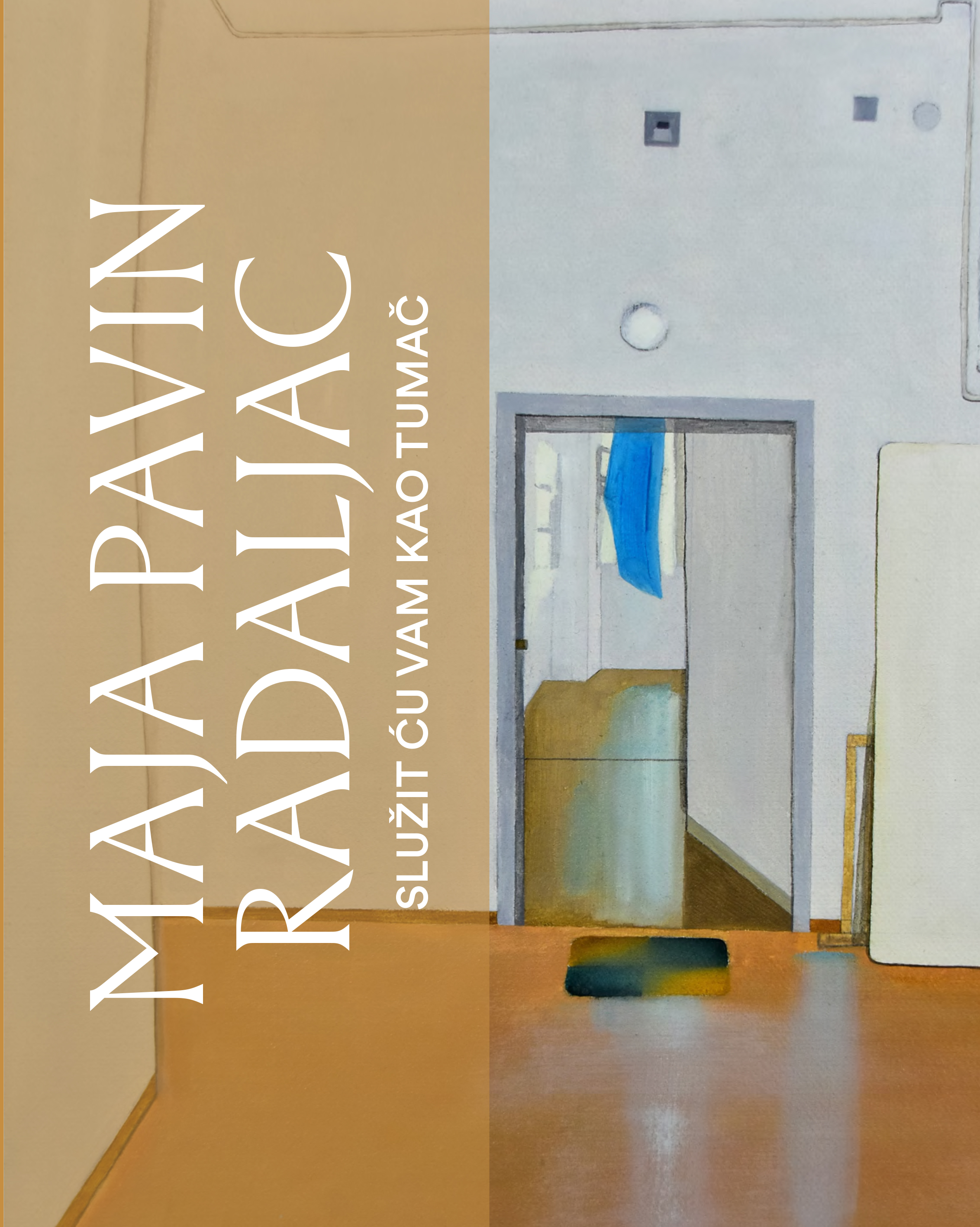 MAJA PAVIN RADALJAC / SLUŽIT ĆU VAM KAO TUMAČ, katalog