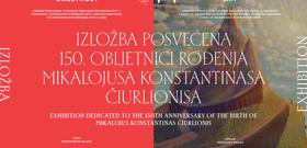 OTVORENA IZLOŽBA POSVEĆENA 150. OBLJETNICI ROĐENJA MIKALOJUSA KONSTANTINASA ČIURLIONISA