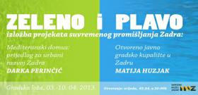 ZELENO I PLAVO - izložba mladih arhitekata u Gradskoj loži, 3. - 10. 4. 2013.